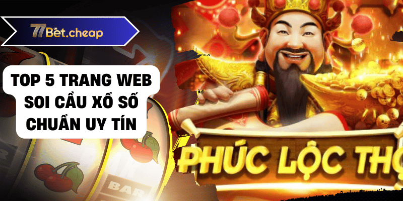 Tìm Trang Web Soi Cầu Xổ Số Chuẩn - Top Trang Web 5 Uy Tín 3 Top 5 trang web soi cầu xổ số chuẩn uy tín